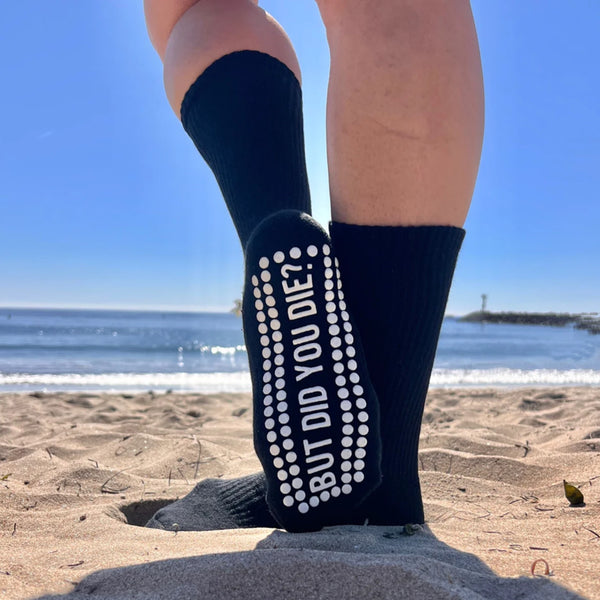 life by Lexie but did you die crew grip socks black