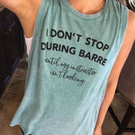 simplyworkout I Don't Stop During Barre - Distressed Wash Muscle Tank